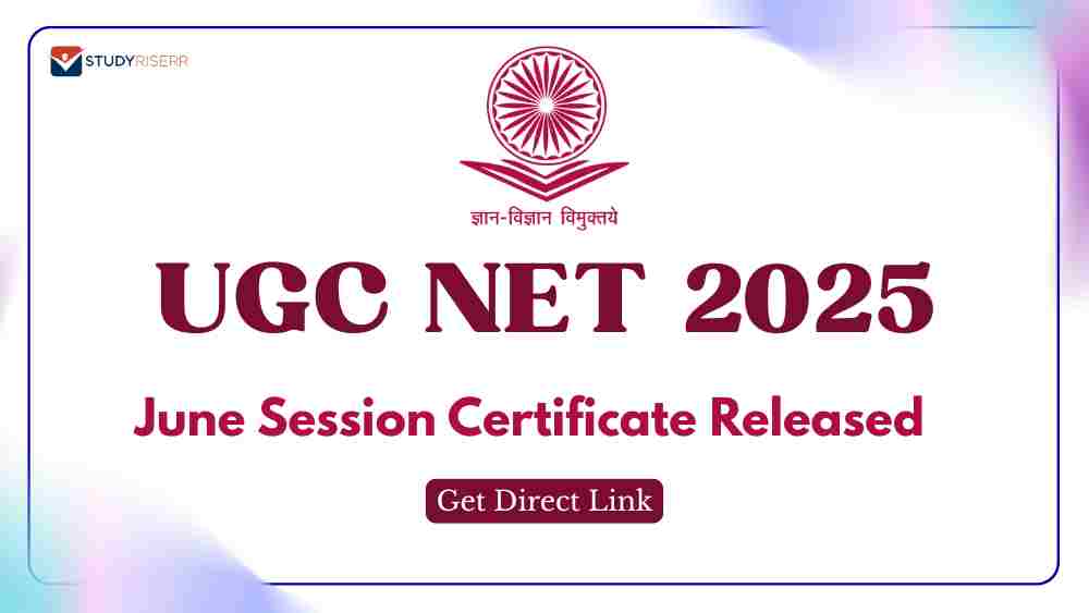 UGC NET June Session Certificate 2025 Released @ugcnet.nta.ac.in; Get Direct Link